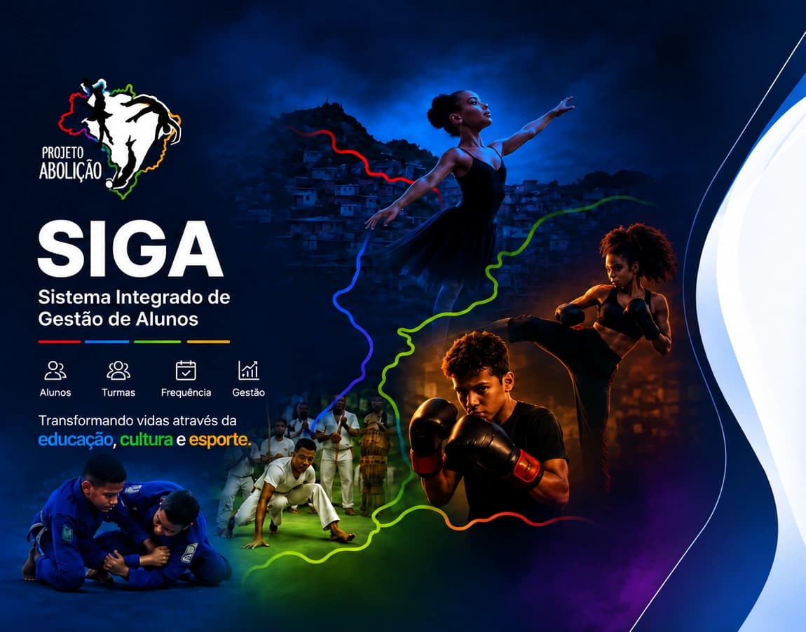 SIGA — Sistema Integrado de Gestão de Alunos. Projeto Abolição: transformando vidas através da educação, cultura e esporte.